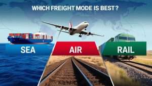 Sea vs Air vs Rail Freight Which is Best for Your Business?