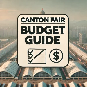 How Much Does It Really Cost to Attend the Canton Fair?