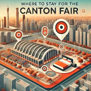 Where to stay for the canton fair