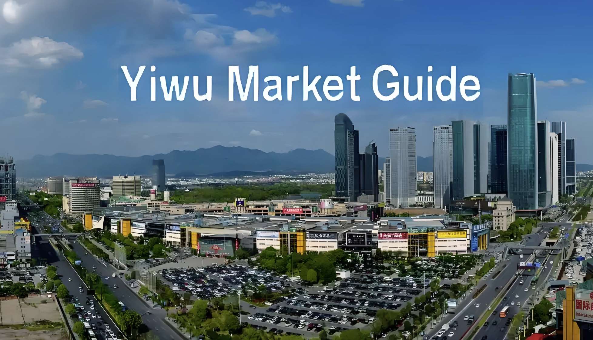 Yiwu Market Guide
